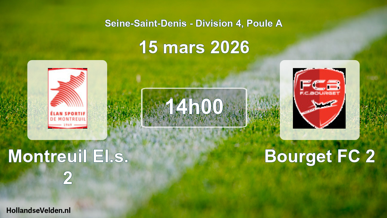 Match programmé: Montreuil El.s. 2 - Bourget FC 2 (15 mars 2026)