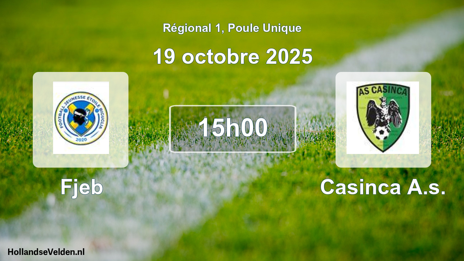 Geplande wedstrijd: Fjeb - Casinca A.s. (19 octobre 2025)