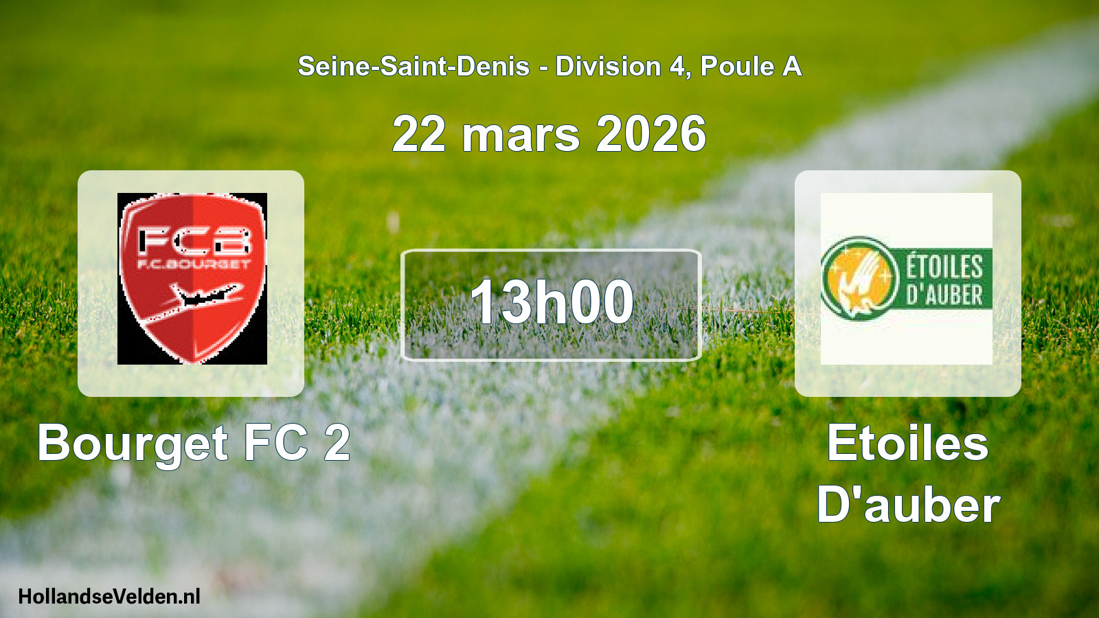 Scheduled Match: Bourget FC 2 - Etoiles D'auber (22 March 2026)