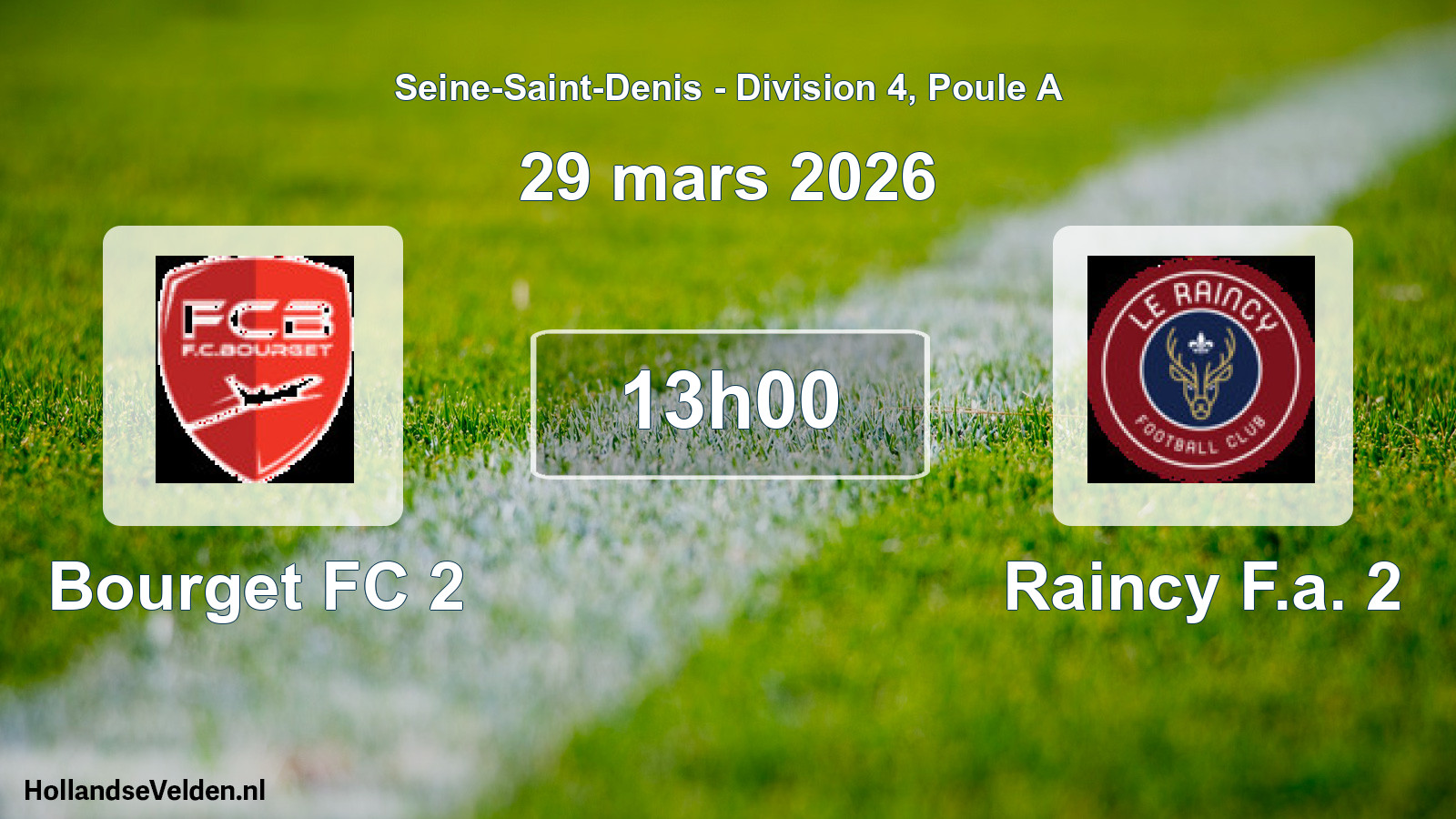 Match programmé: Bourget FC 2 - Raincy F.a. 2 (29 mars 2026)