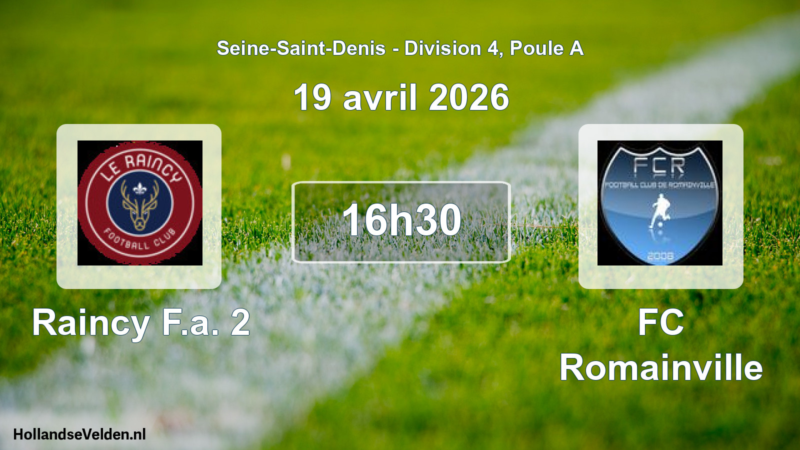 Match programmé: Raincy F.a. 2 - FC Romainville (19 avril 2026)