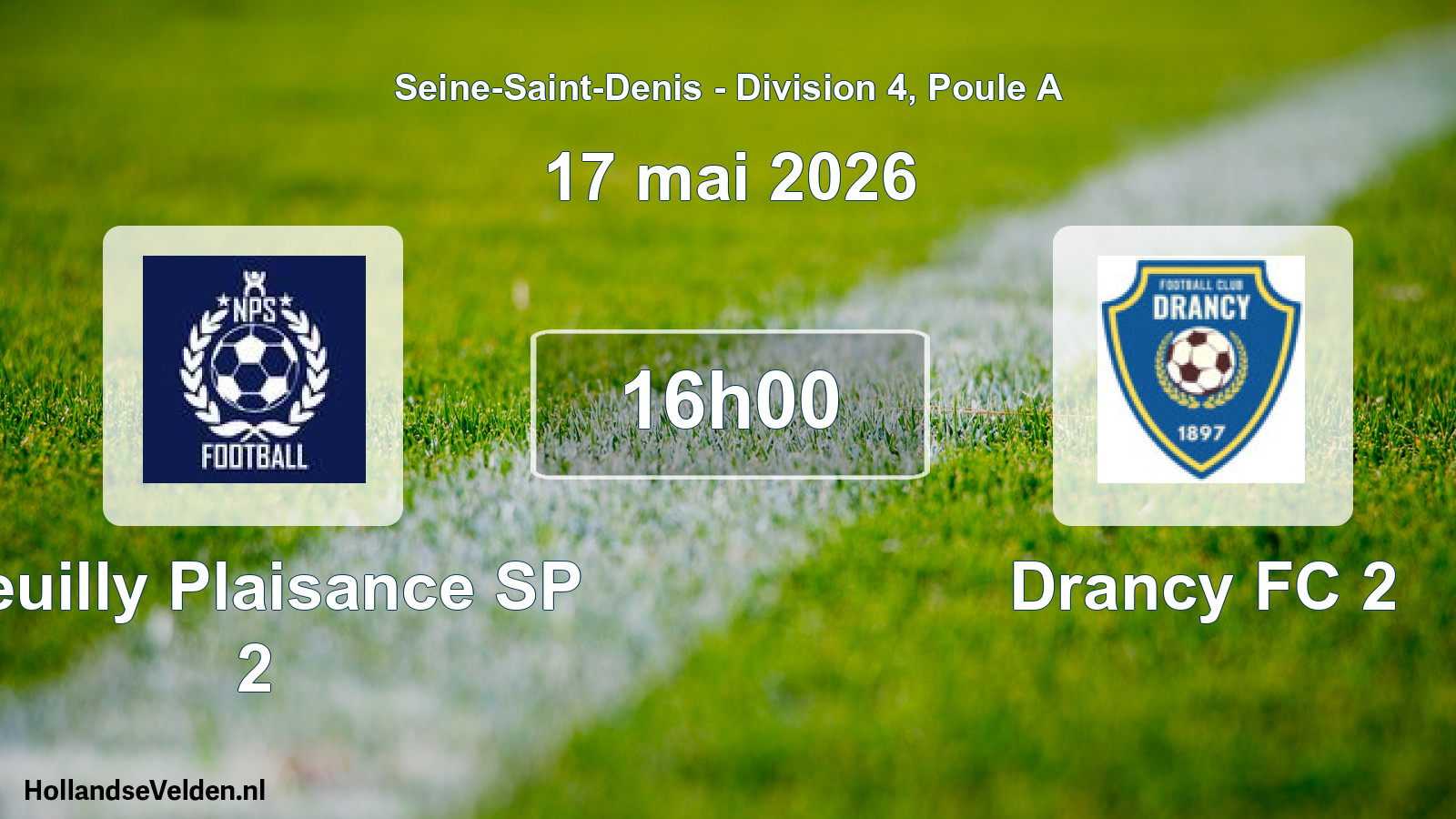 Scheduled Match: Neuilly Plaisance SP 2 - Drancy FC 2 (17 May 2026)