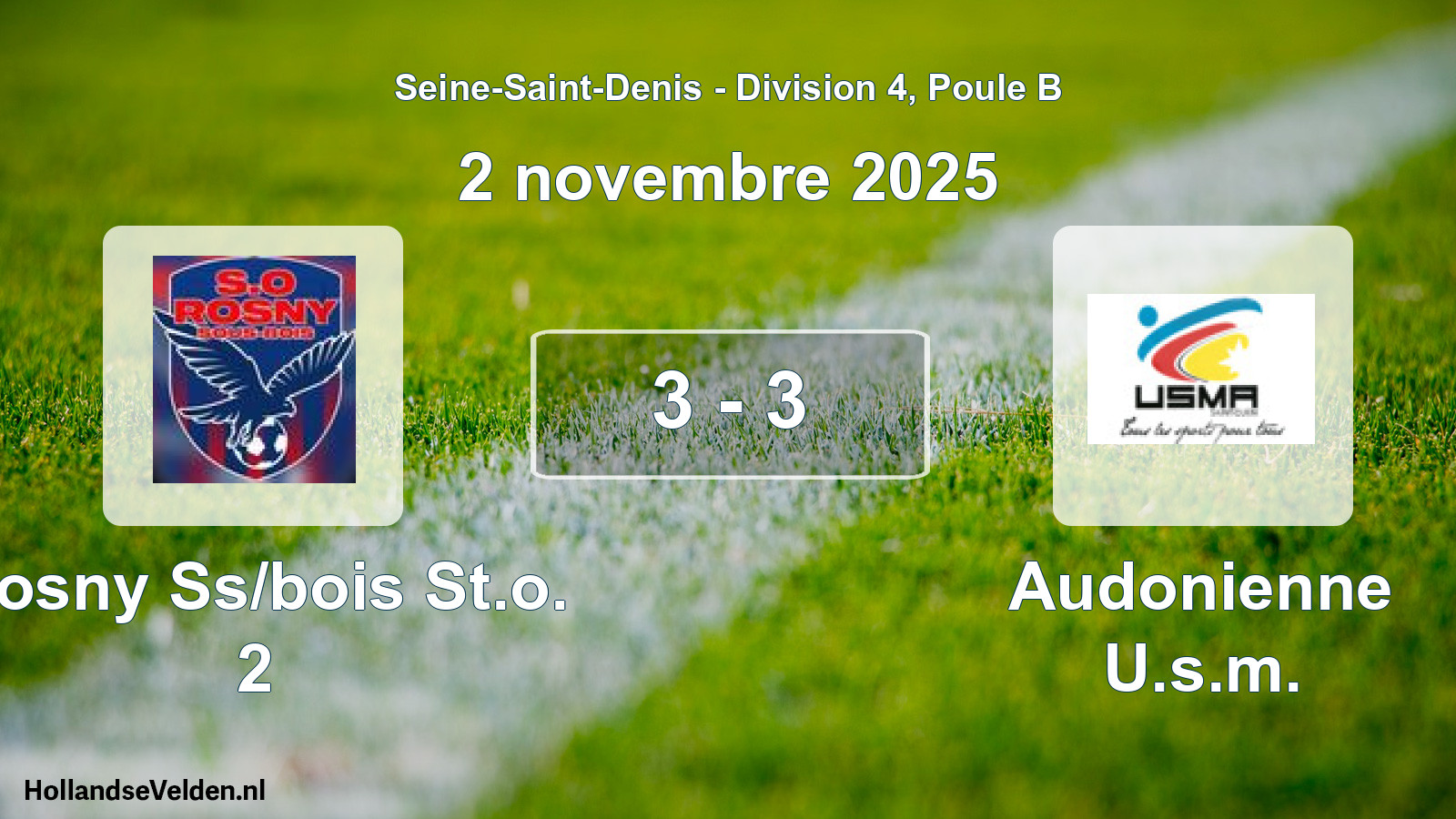 Match joué: Rosny Ss/bois St.o. 2 - Audonienne U.s.m. 3 - 3 (2 novembre 2025)