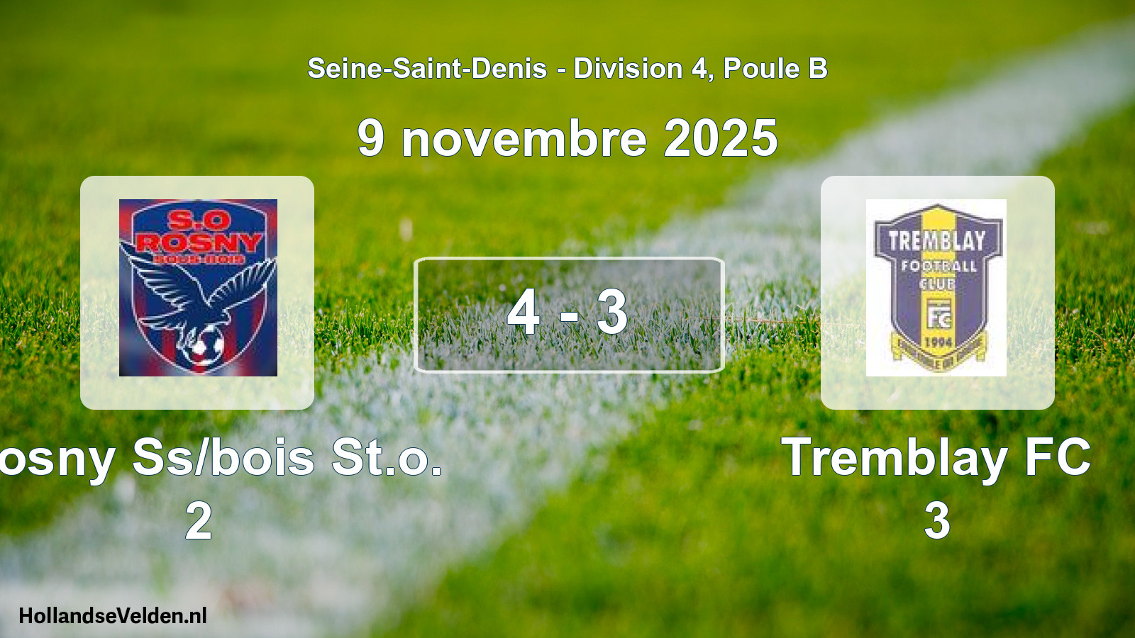 Total number of matches played: Rosny Ss/bois St.o. 2 - Tremblay FC 3 4 - 3 (9 November 2025)