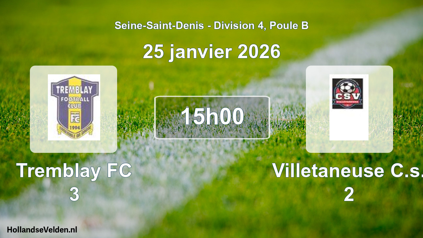 Match programmé: Tremblay FC 3 - Villetaneuse C.s. 2 (25 janvier 2026)