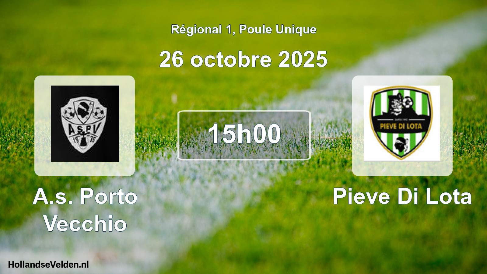 Geplande wedstrijd: A.s. Porto Vecchio - Pieve Di Lota (26 octobre 2025)