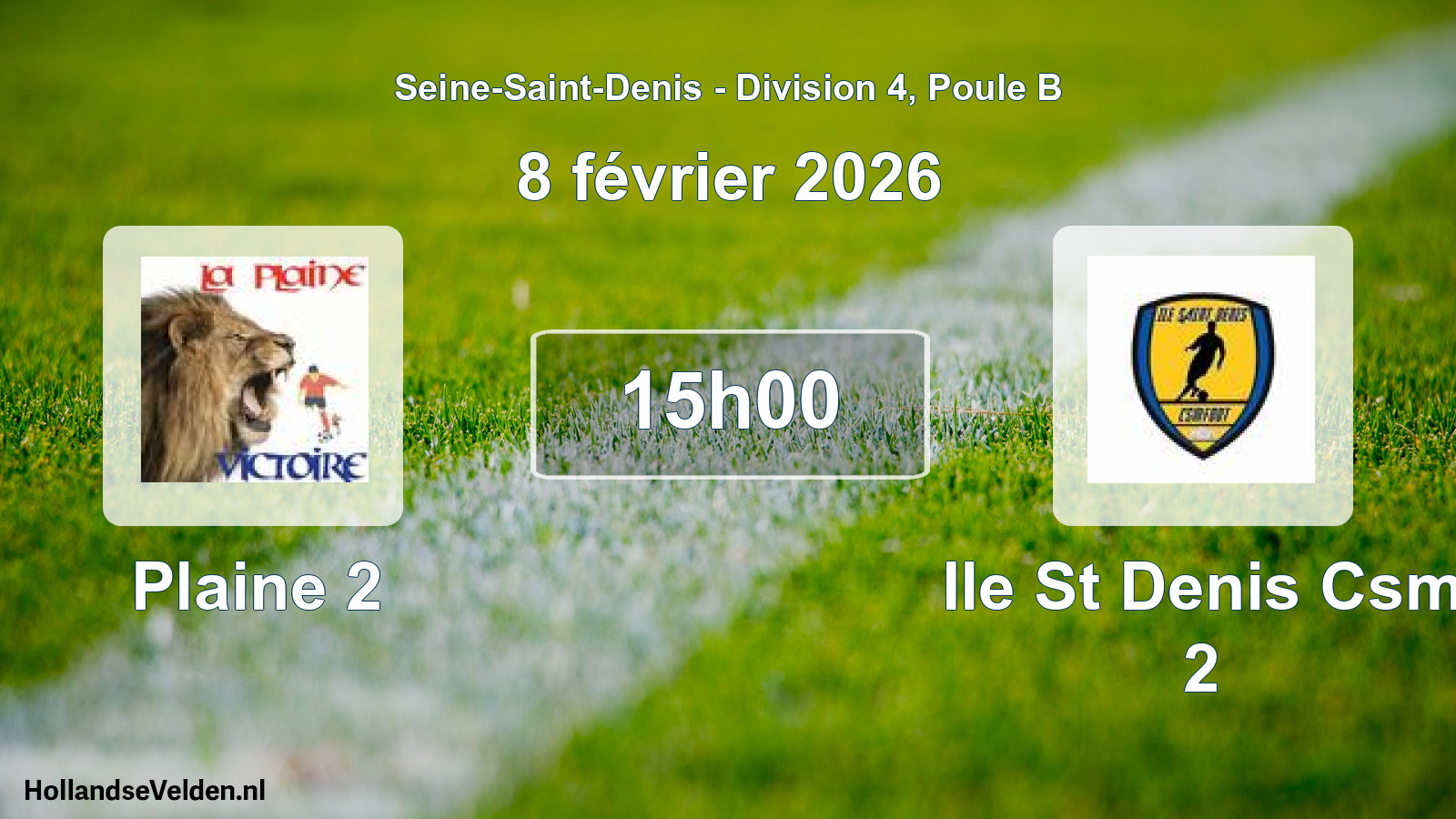 Match programmé: Plaine 2 - Ile St Denis Csm 2 (8 février 2026)