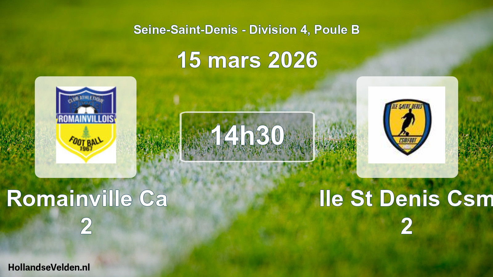 Match programmé: Romainville Ca 2 - Ile St Denis Csm 2 (15 mars 2026)