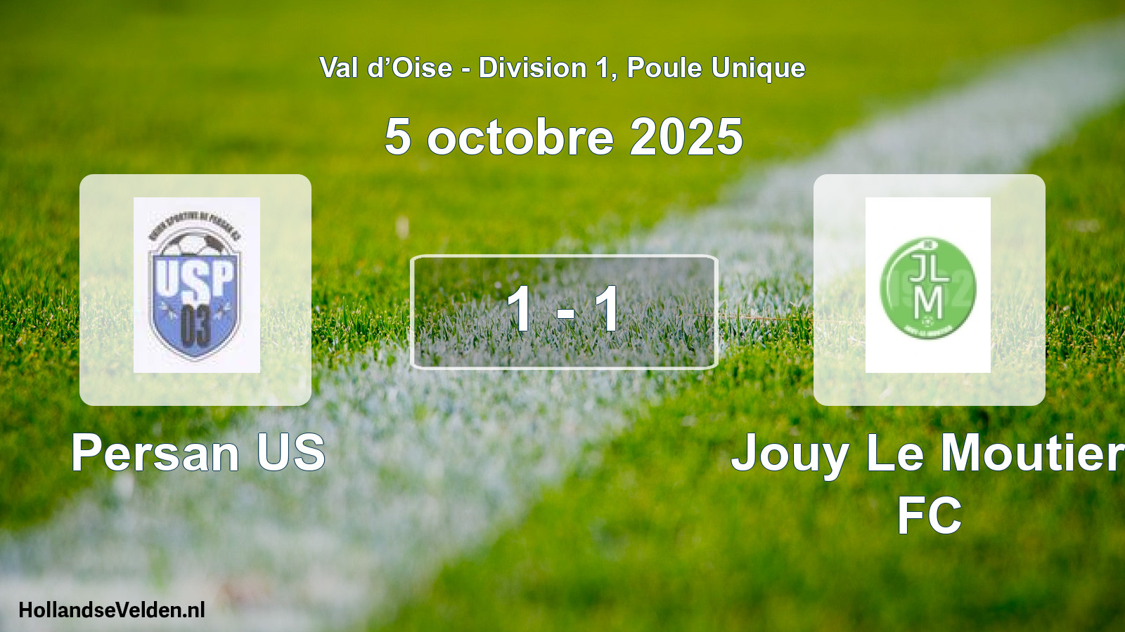 Gespeelde wedstrijd: Persan US - Jouy Le Moutier FC 1 - 1 (5 oktober 2025)