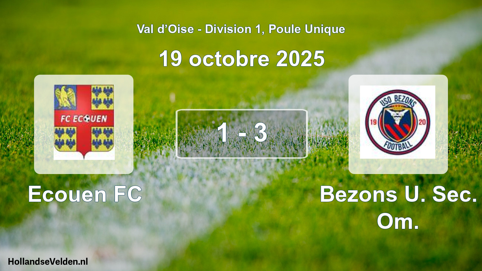 Total number of matches played: Ecouen FC - Bezons U. Sec. Om. 1 - 3 (19 October 2025)