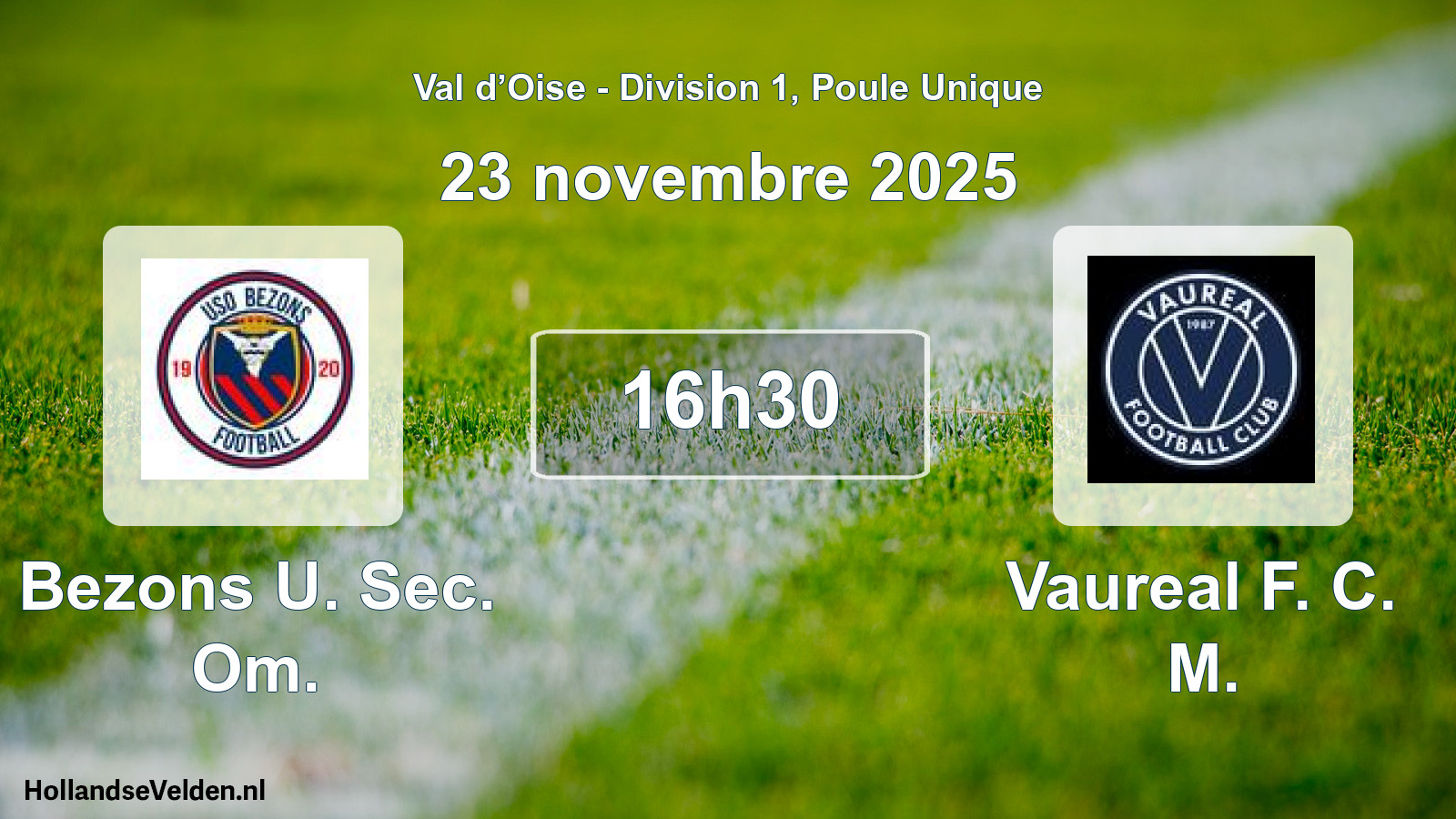 Geplande wedstrijd: Bezons U. Sec. Om. - Vaureal F. C. M. (23 november 2025)