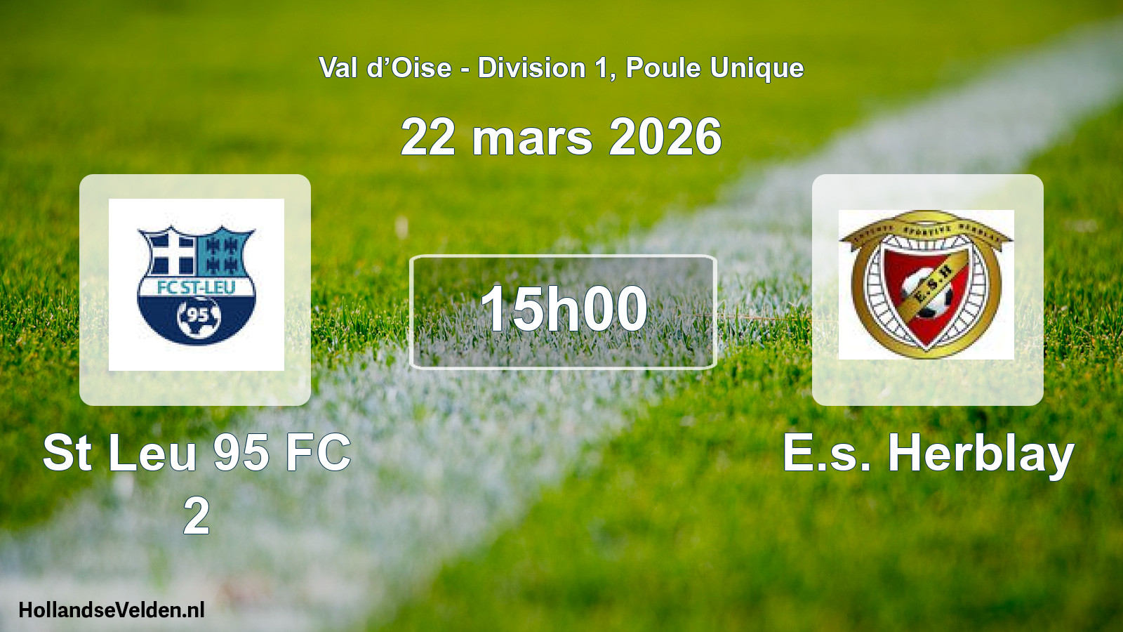 Match programmé: St Leu 95 FC 2 - E.s. Herblay (22 mars 2026)