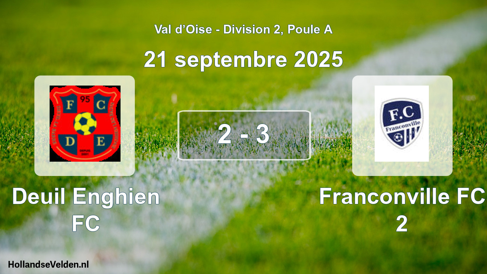 Total number of matches played: Deuil Enghien FC - Franconville FC 2 2 - 3 (21 September 2025)