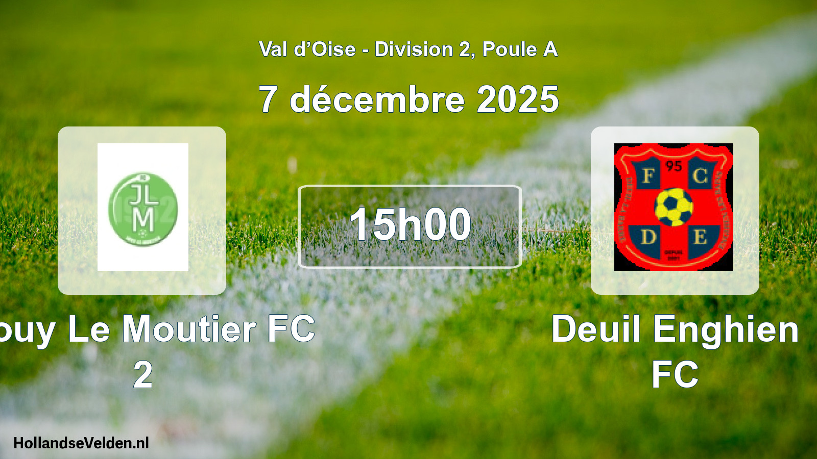 Scheduled Match: Jouy Le Moutier FC 2 - Deuil Enghien FC (7 December 2025)