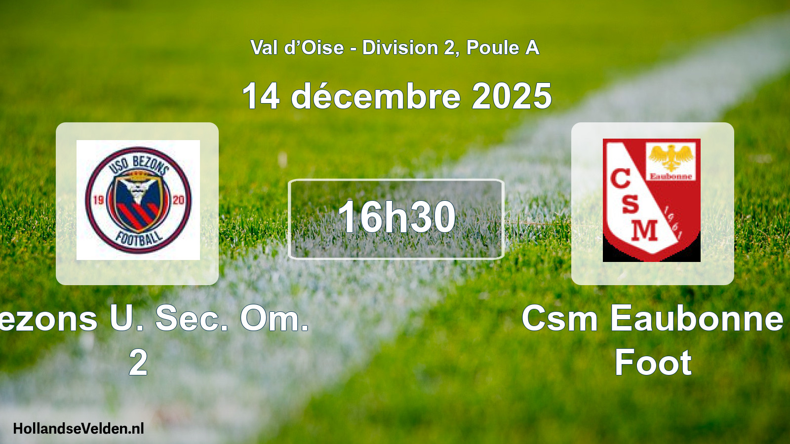Geplande wedstrijd: Bezons U. Sec. Om. 2 - Csm Eaubonne Foot (14 december 2025)