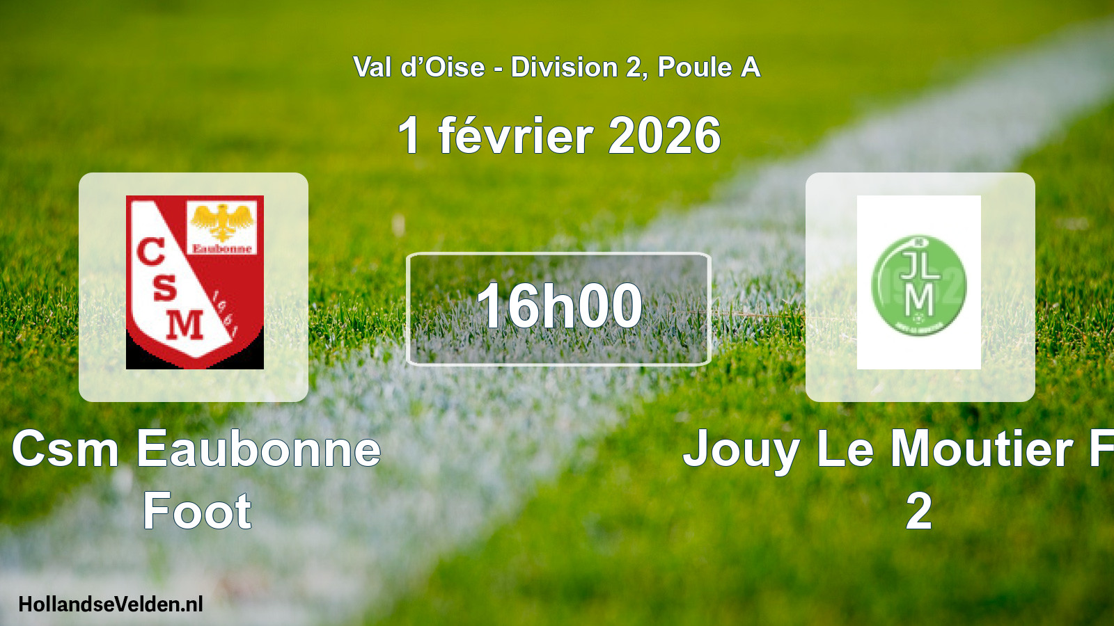 Scheduled Match: Csm Eaubonne Foot - Jouy Le Moutier FC 2 (1 February 2026)