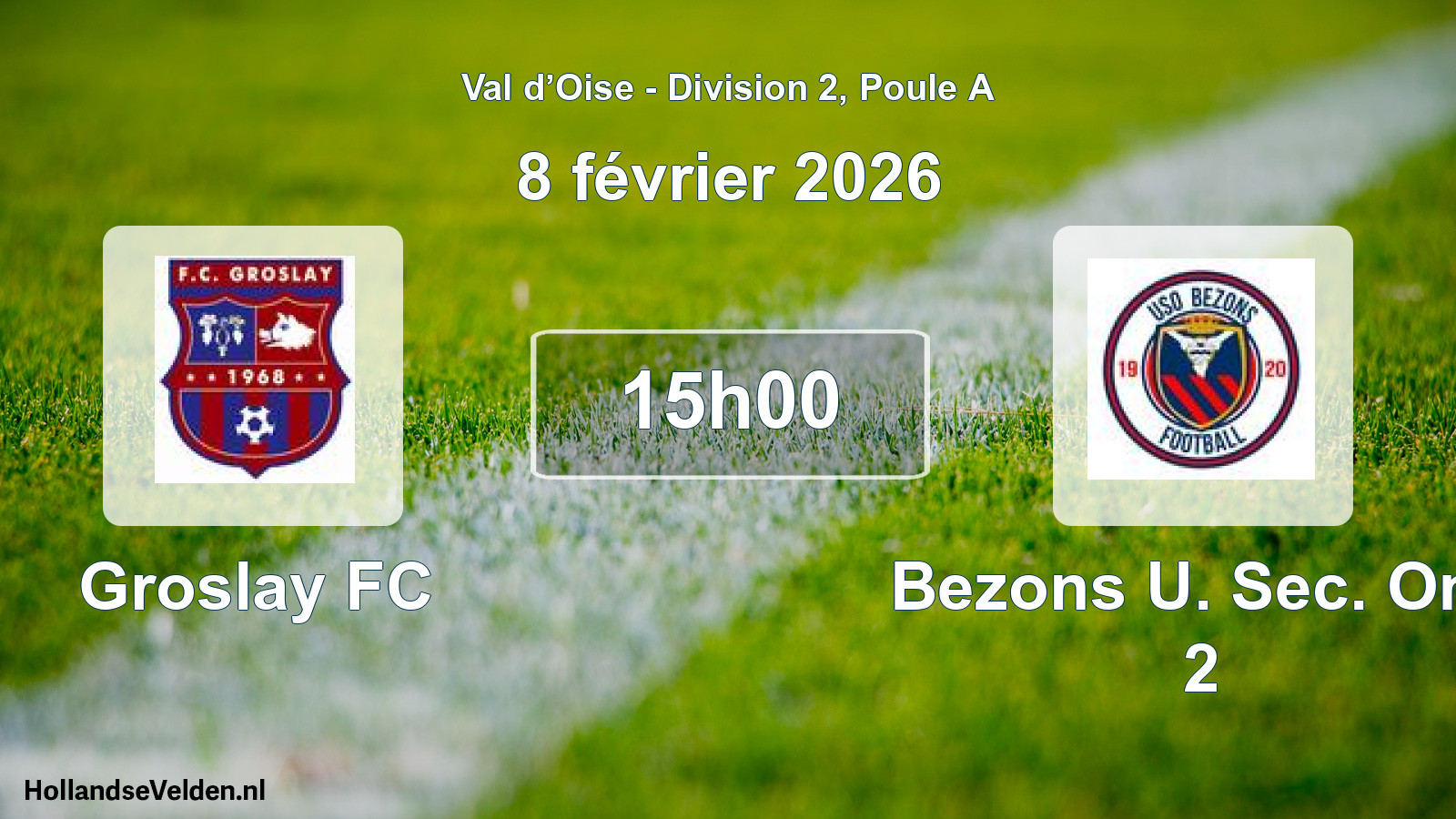 Scheduled Match: Groslay FC - Bezons U. Sec. Om. 2 (8 February 2026)