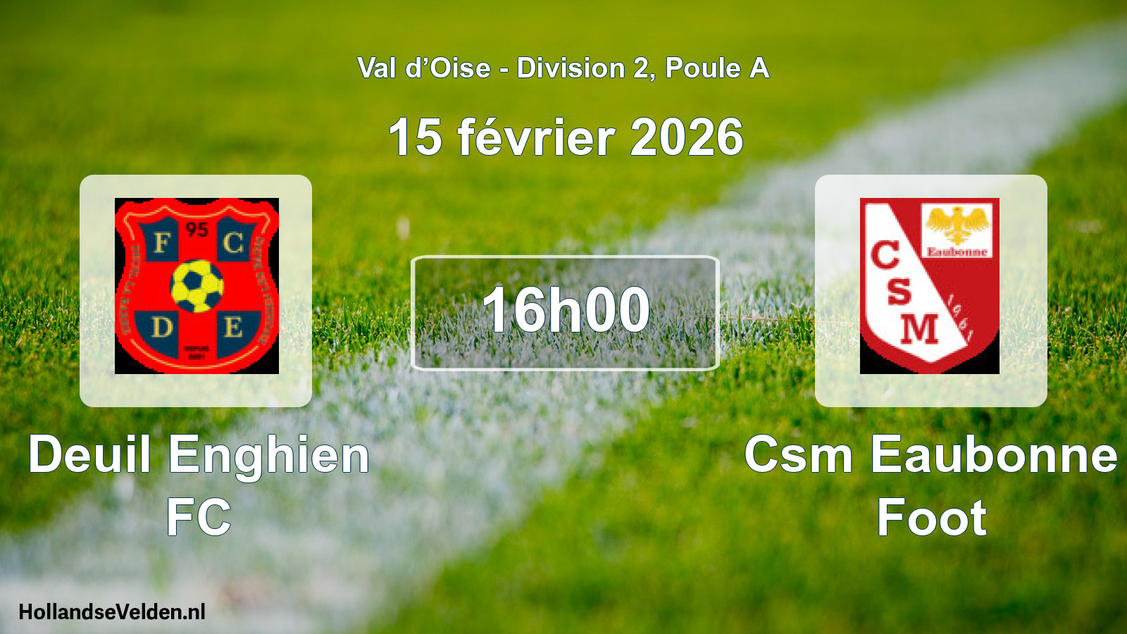 Match programmé: Deuil Enghien FC - Csm Eaubonne Foot (15 février 2026)