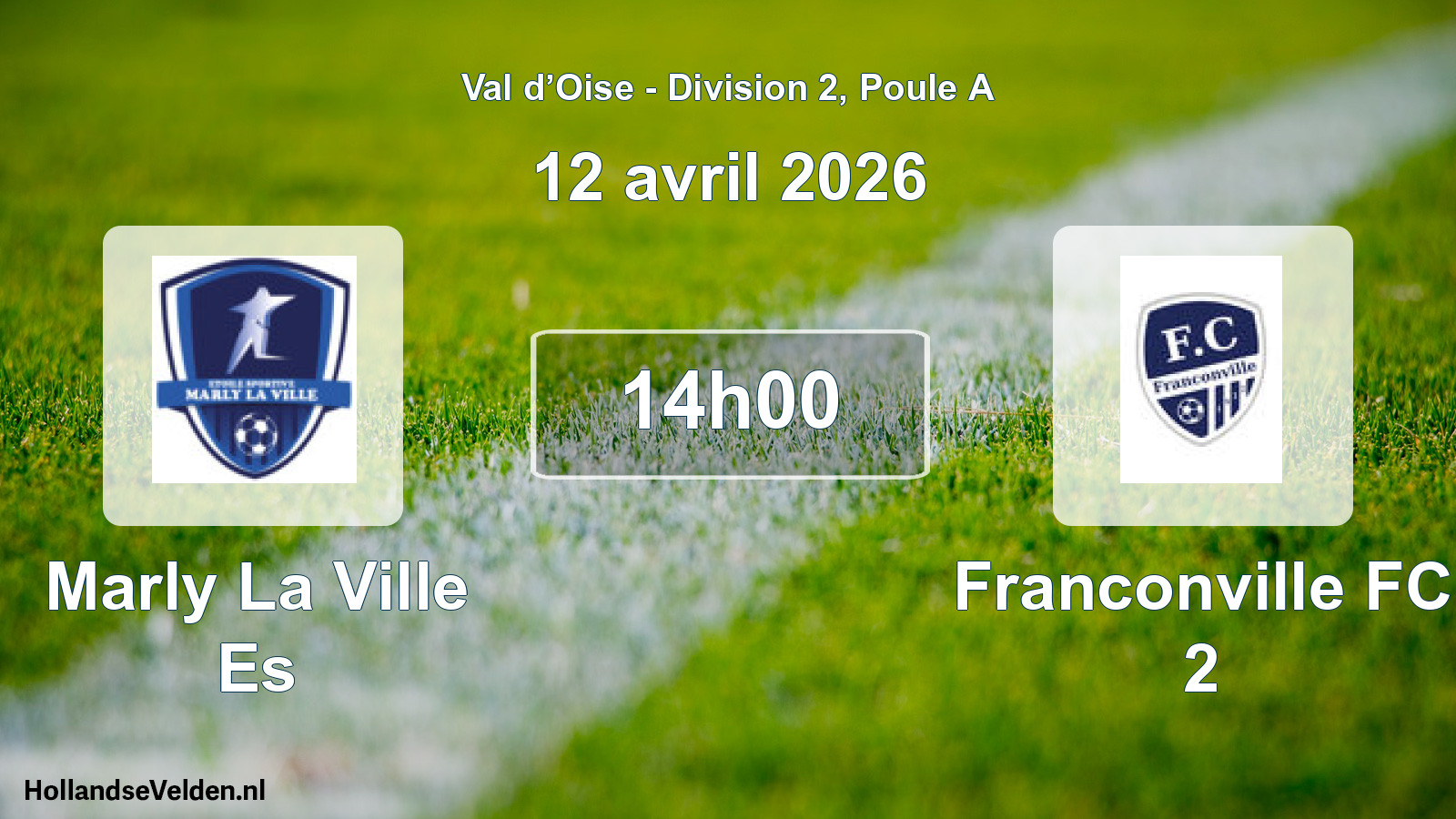 Scheduled Match: Marly La Ville Es - Franconville FC 2 (12 April 2026)