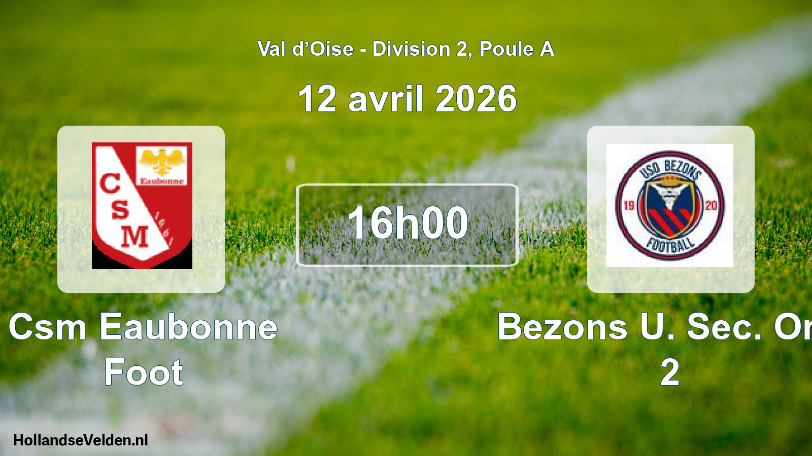 Geplande wedstrijd: Csm Eaubonne Foot - Bezons U. Sec. Om. 2 (12 april 2026)