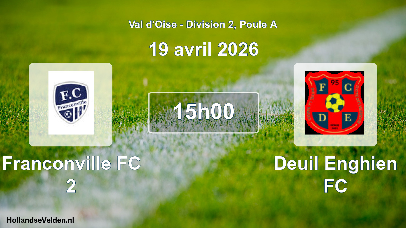 Match programmé: Franconville FC 2 - Deuil Enghien FC (19 avril 2026)