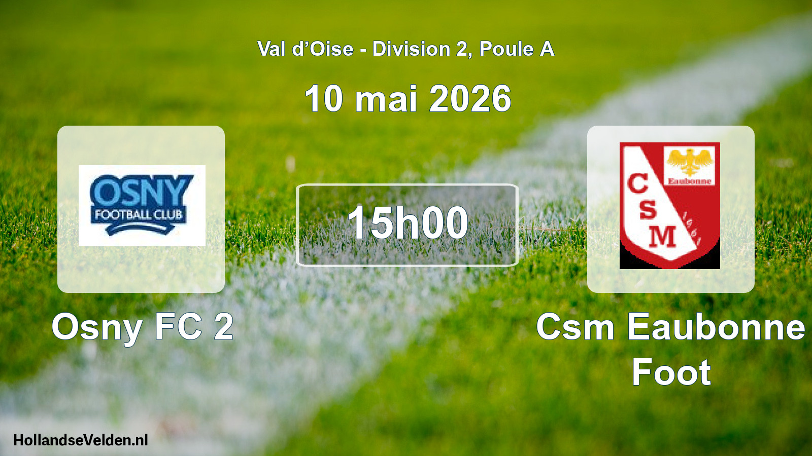 Match programmé: Osny FC 2 - Csm Eaubonne Foot (10 mai 2026)