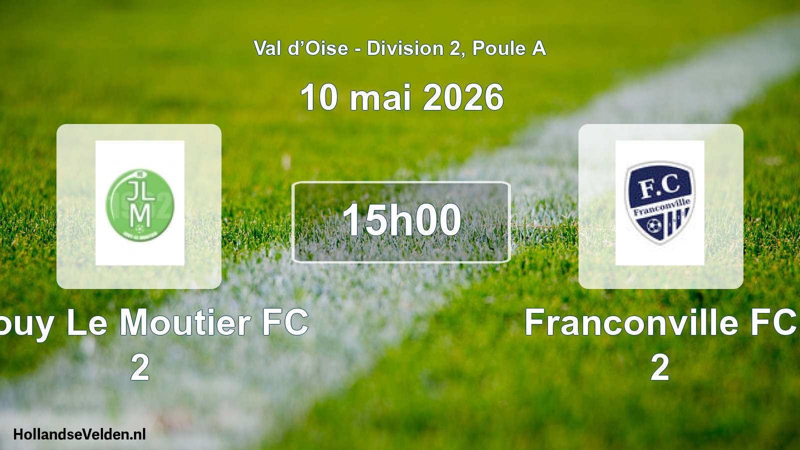 Match programmé: Jouy Le Moutier FC 2 - Franconville FC 2 (10 mai 2026)