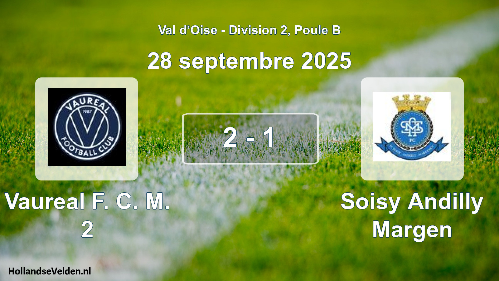 Gespeelde wedstrijd: Vaureal F. C. M. 2 - Soisy Andilly Margen 2 - 1 (28 september 2025)