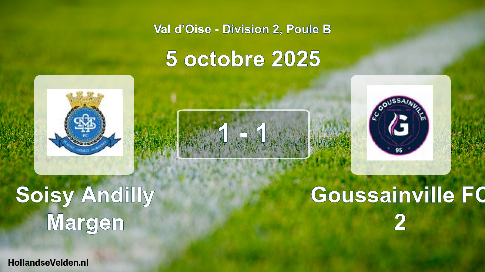 Total number of matches played: Soisy Andilly Margen - Goussainville FC 2 1 - 1 (5 October 2025)