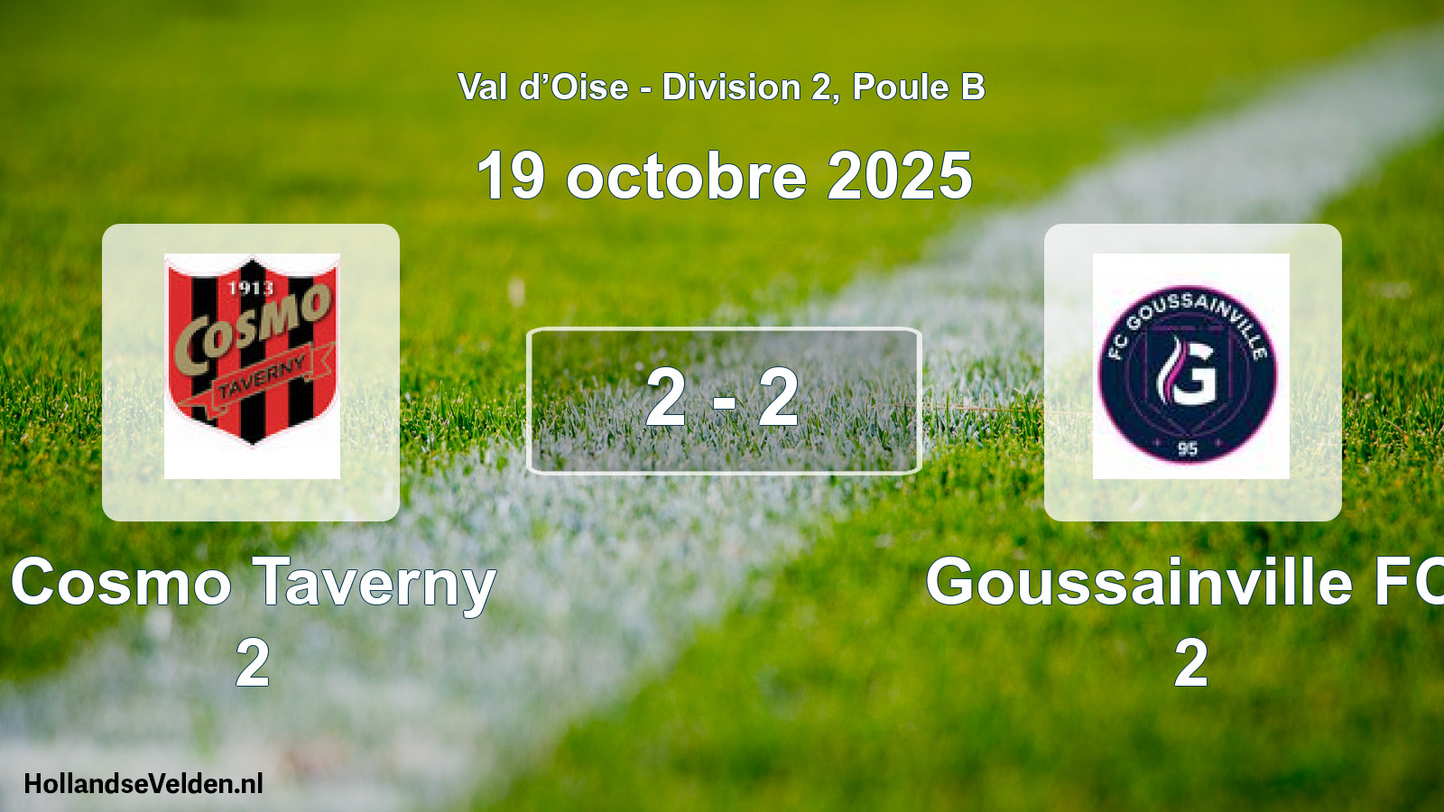 Total number of matches played: Cosmo Taverny 2 - Goussainville FC 2 2 - 2 (19 October 2025)