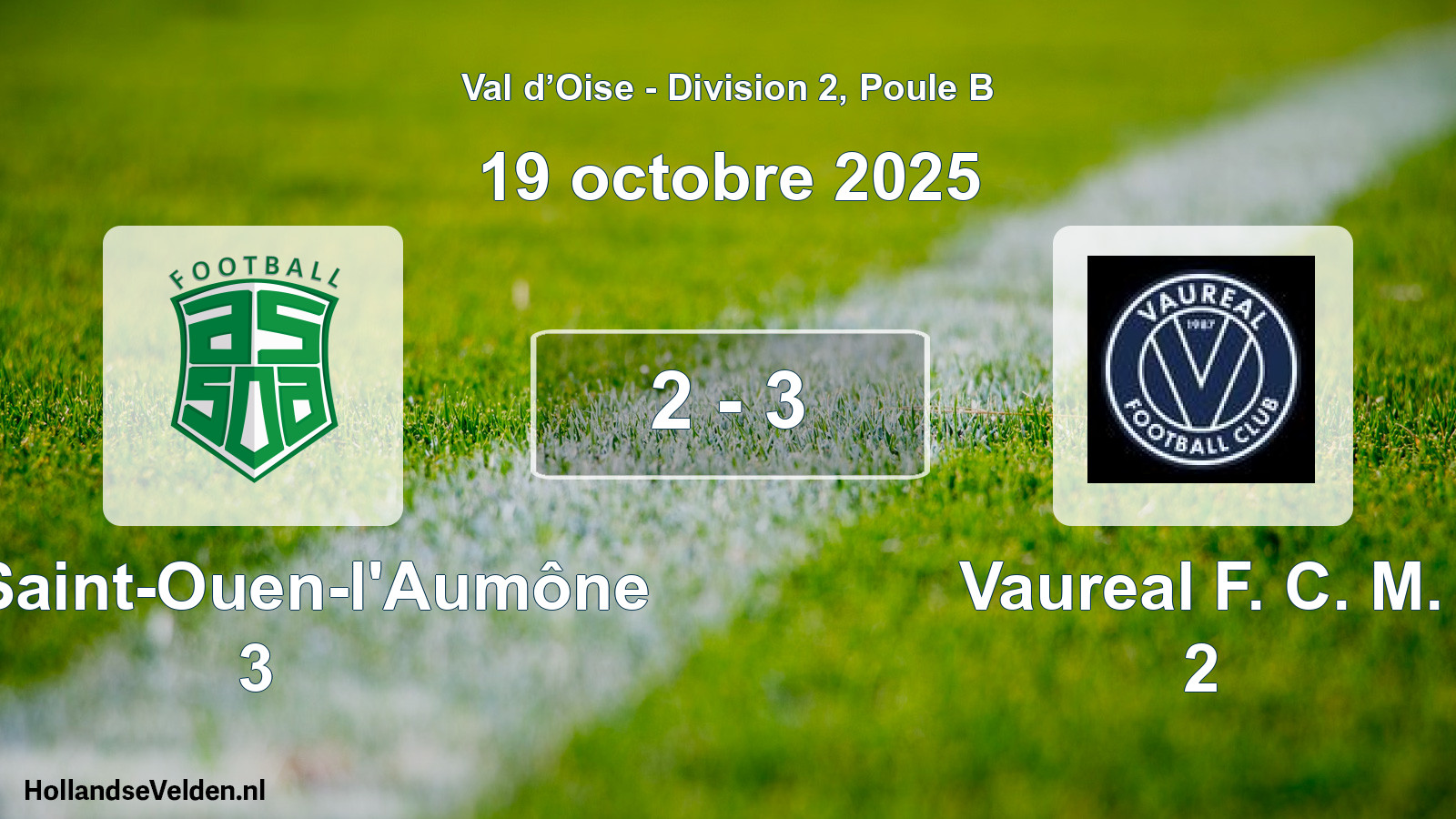 Total number of matches played: AS Saint-Ouen-l'Aumône 3 - Vaureal F. C. M. 2 2 - 3 (19 October 2025)