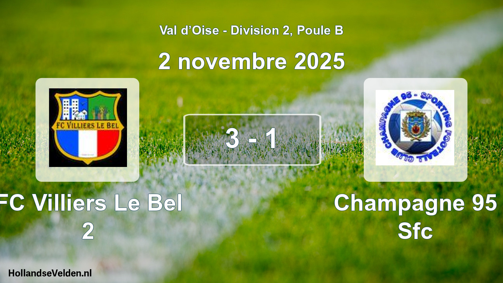Match joué: FC Villiers Le Bel 2 - Champagne 95 Sfc 3 - 1 (2 novembre 2025)