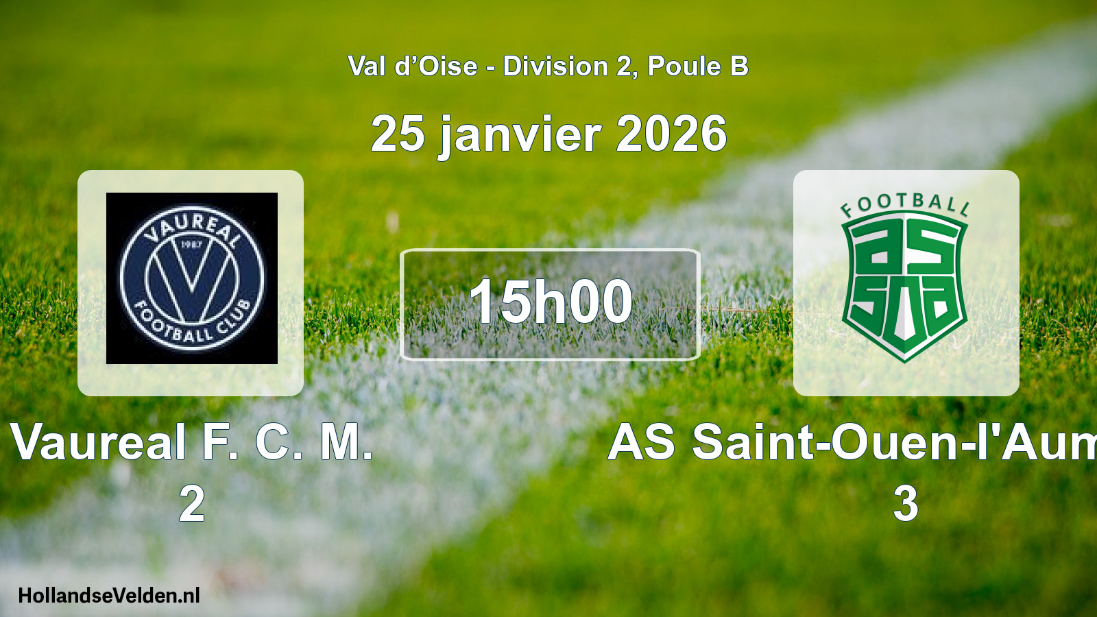 Geplande wedstrijd: Vaureal F. C. M. 2 - AS Saint-Ouen-l'Aumône 3 (25 januari 2026)
