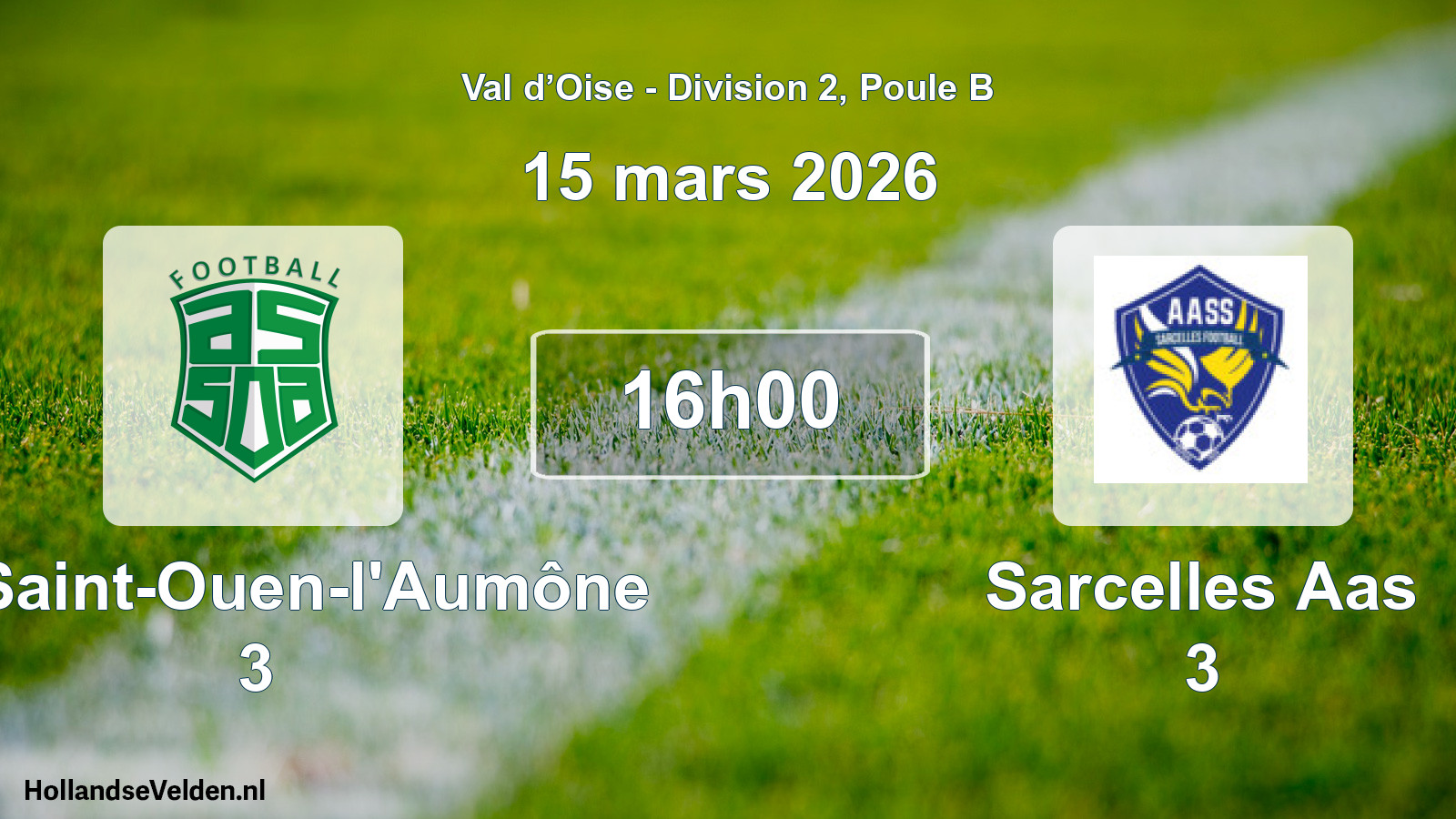 Scheduled Match: AS Saint-Ouen-l'Aumône 3 - Sarcelles Aas 3 (15 March 2026)