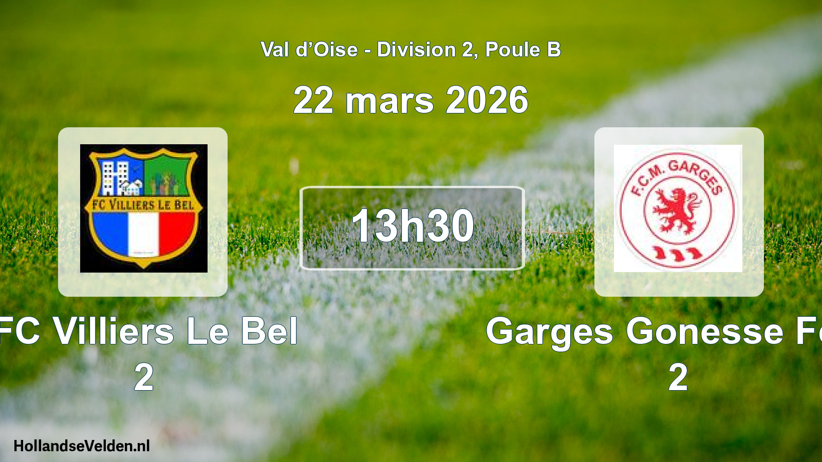 Geplande wedstrijd: FC Villiers Le Bel 2 - Garges Gonesse Fcm 2 (22 maart 2026)