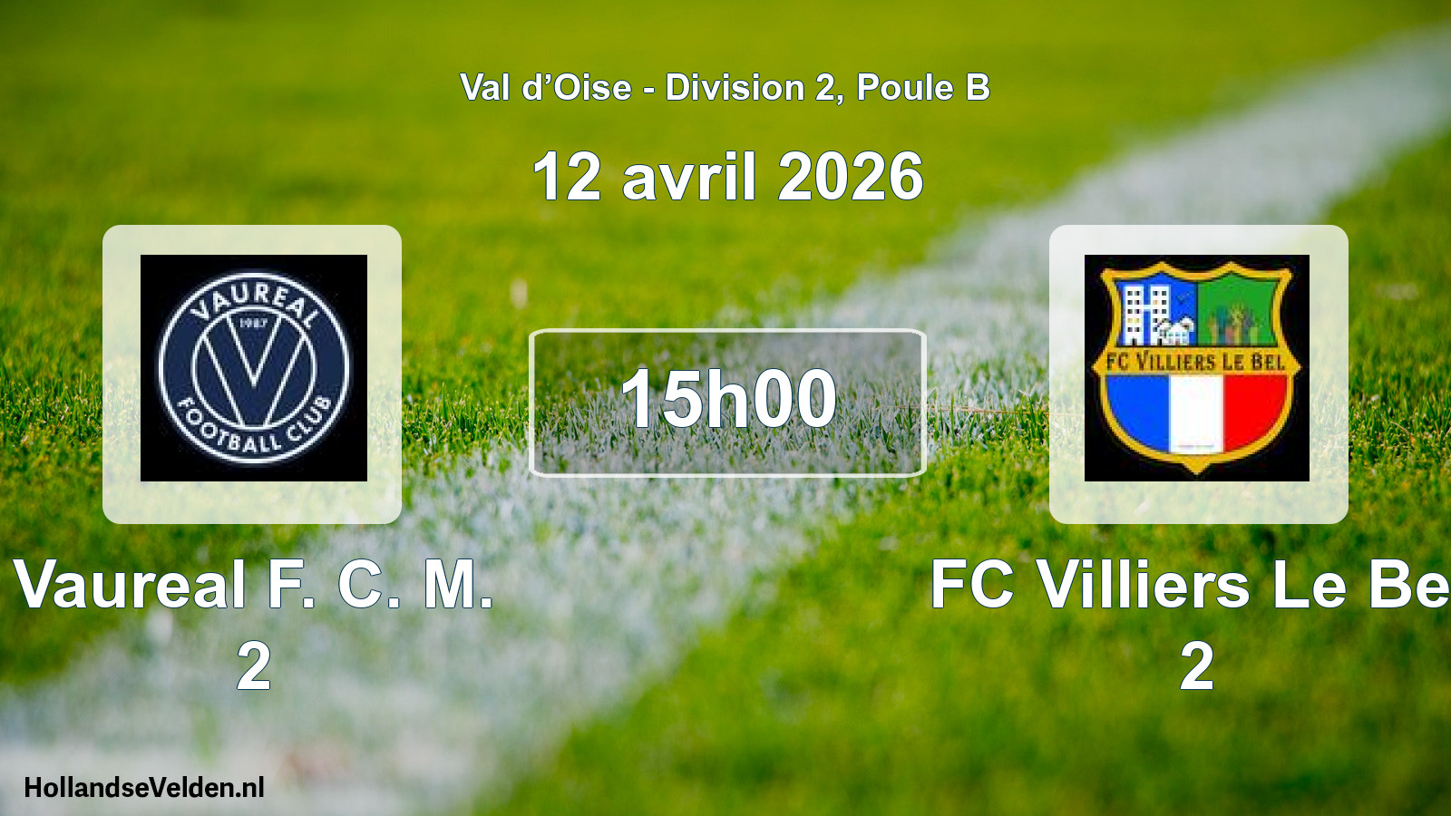 Geplande wedstrijd: Vaureal F. C. M. 2 - FC Villiers Le Bel 2 (12 april 2026)