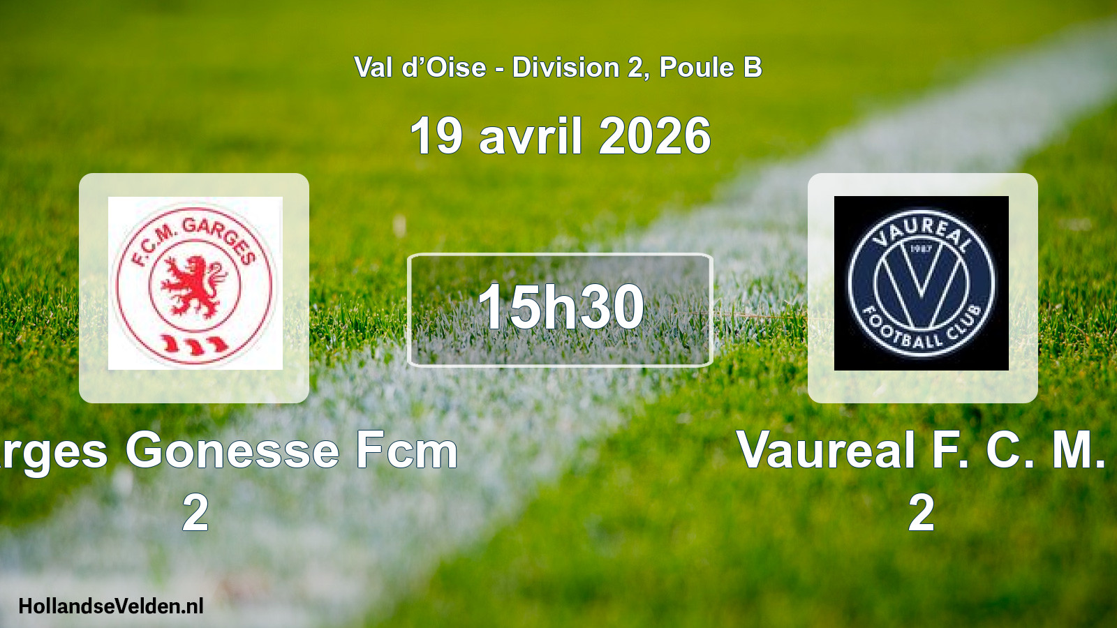 Match programmé: Garges Gonesse Fcm 2 - Vaureal F. C. M. 2 (19 avril 2026)