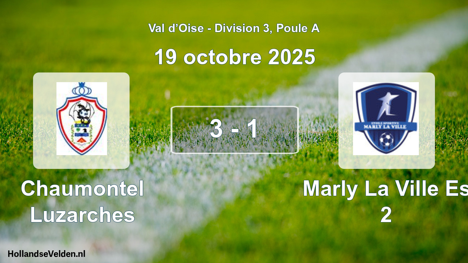 Match joué: Chaumontel Luzarches - Marly La Ville Es 2 3 - 1 (19 octobre 2025)