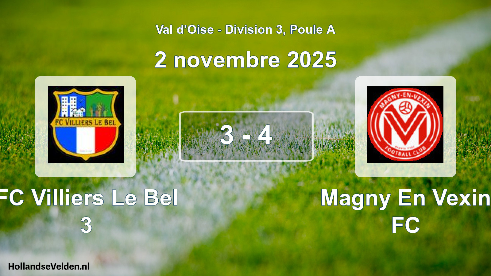 Total number of matches played: FC Villiers Le Bel 3 - Magny En Vexin FC 3 - 4 (2 November 2025)