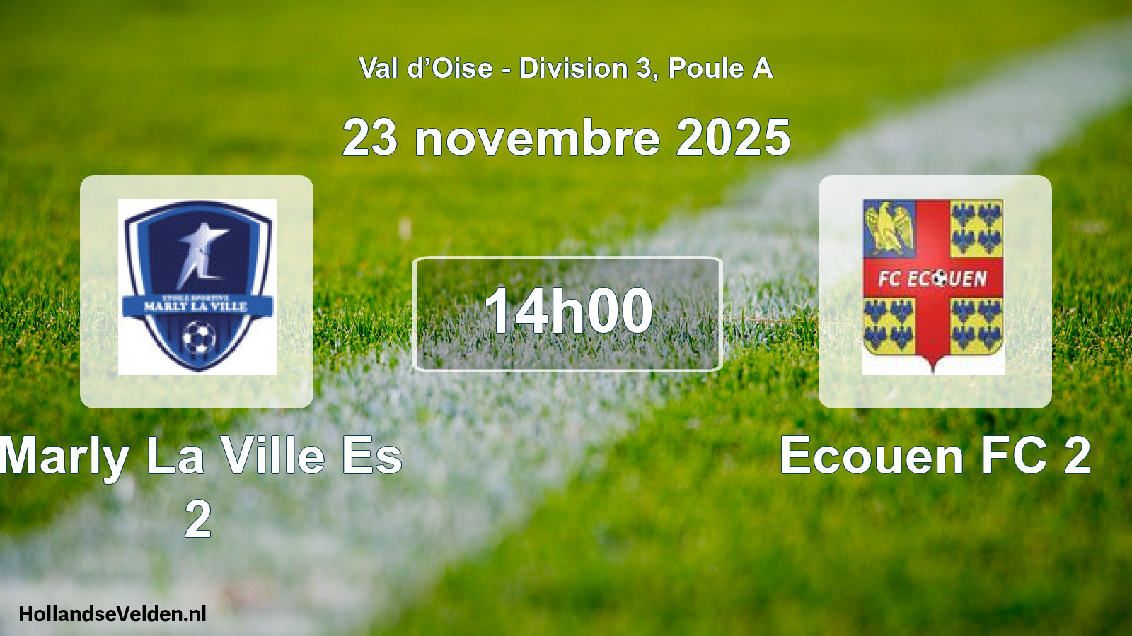 Match programmé: Marly La Ville Es 2 - Ecouen FC 2 (23 novembre 2025)