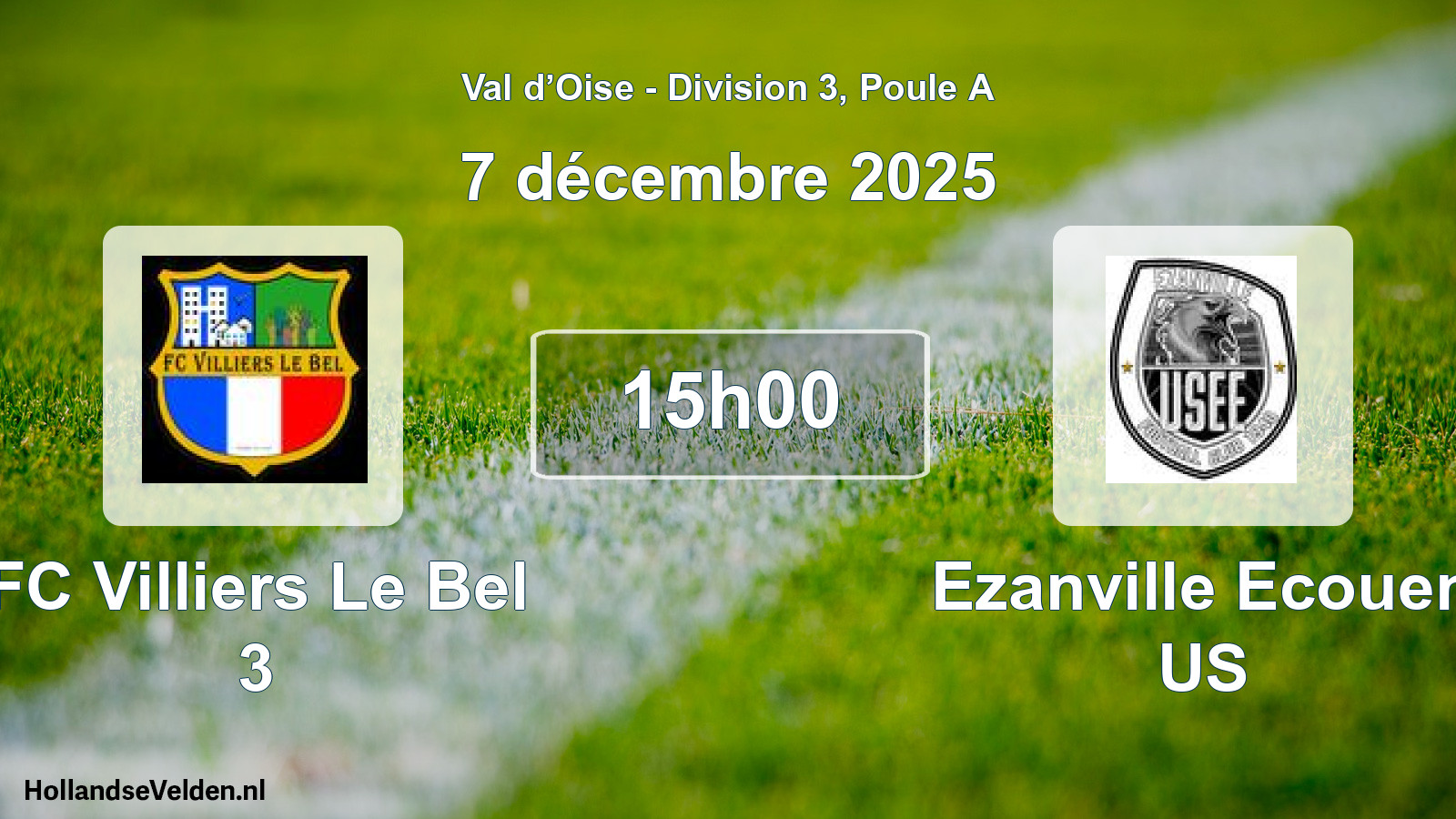 Match programmé: FC Villiers Le Bel 3 - Ezanville Ecouen US (7 décembre 2025)