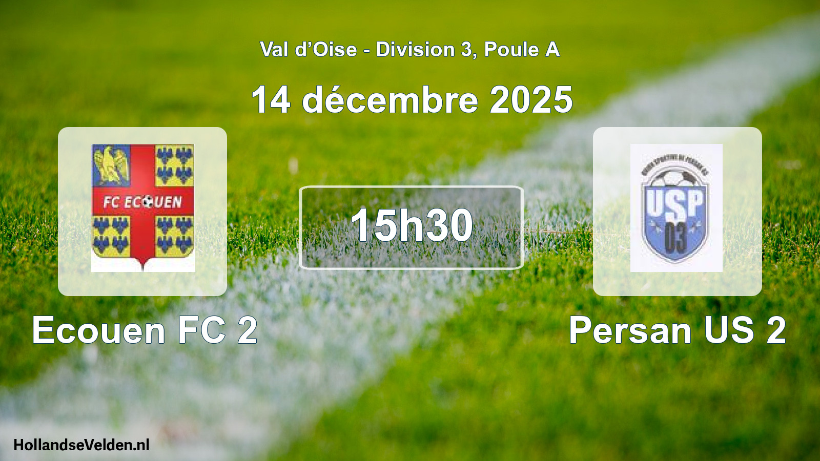 Match programmé: Ecouen FC 2 - Persan US 2 (14 décembre 2025)