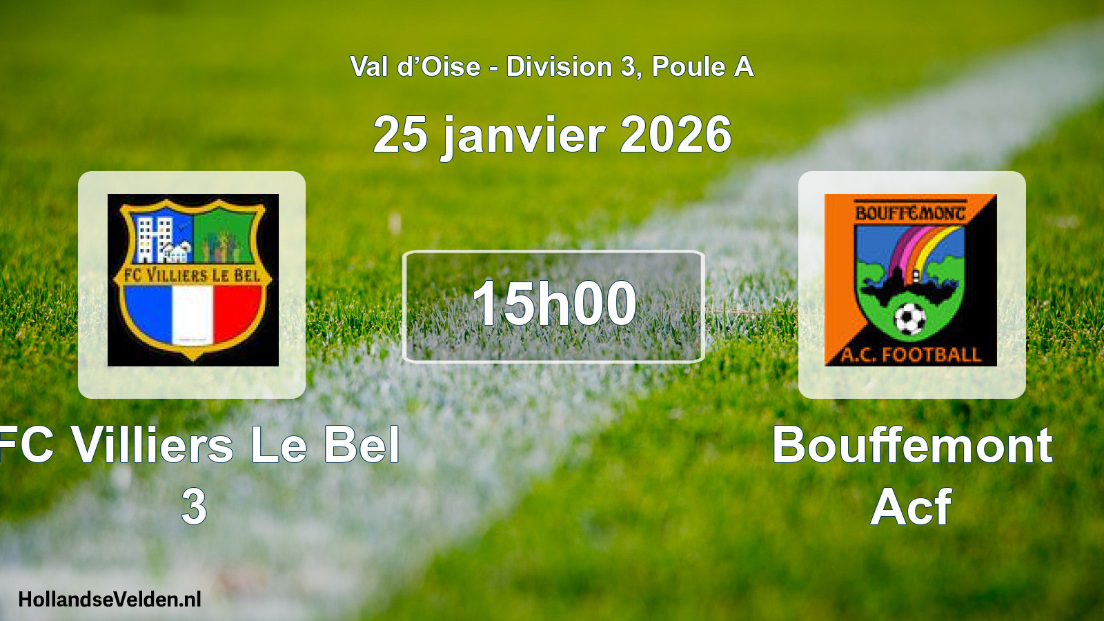 Geplande wedstrijd: FC Villiers Le Bel 3 - Bouffemont Acf (25 januari 2026)