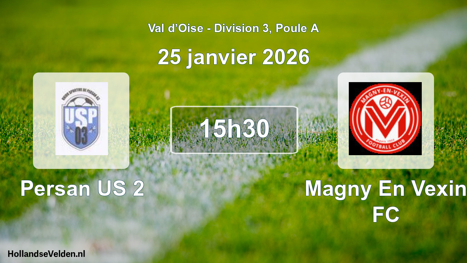 Geplande wedstrijd: Persan US 2 - Magny En Vexin FC (25 januari 2026)