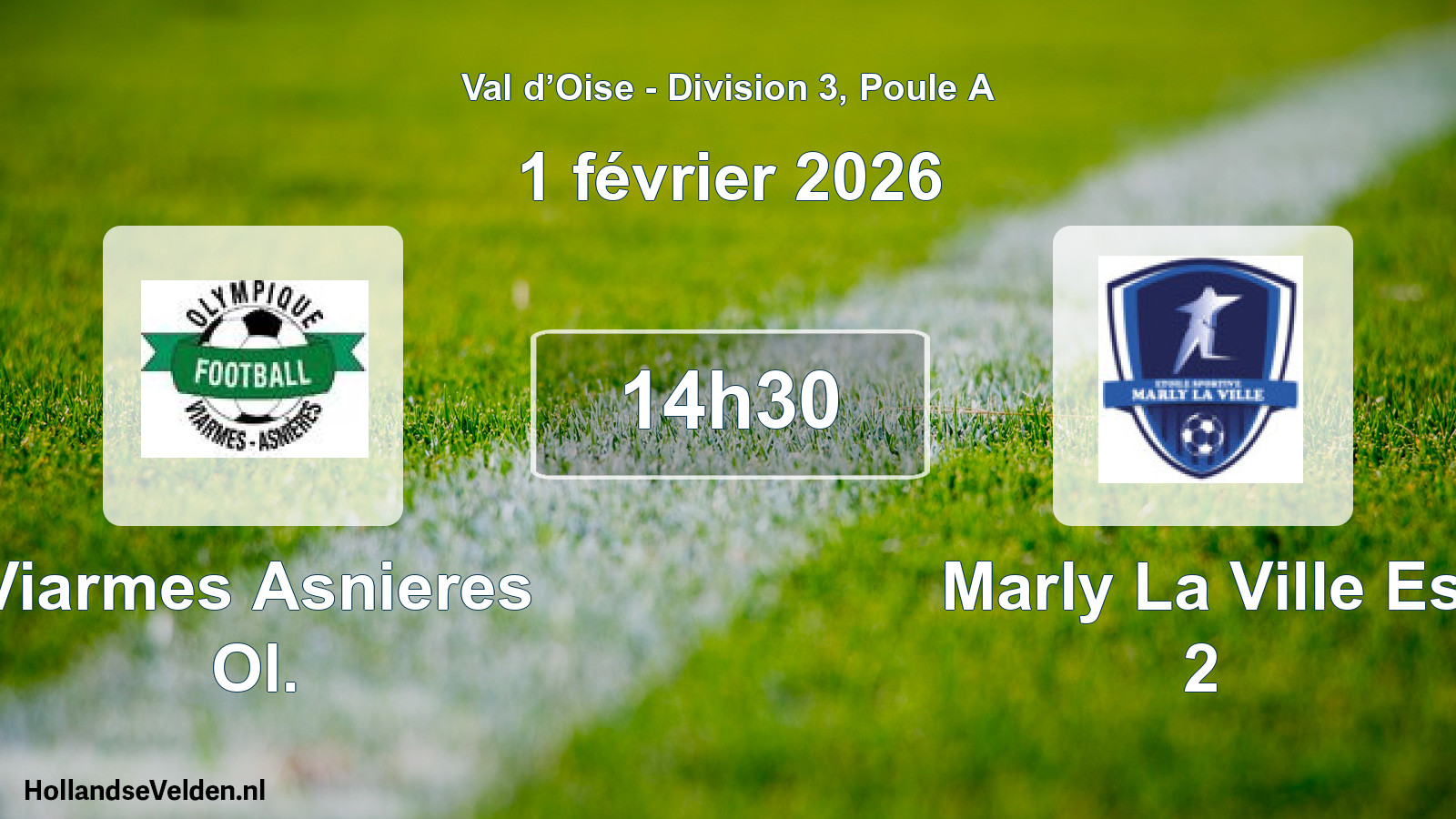 Match programmé: Viarmes Asnieres Ol. - Marly La Ville Es 2 (1 février 2026)