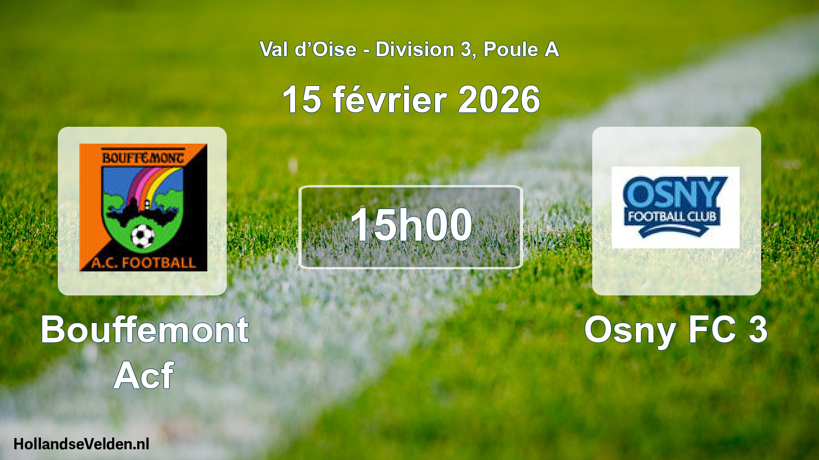 Scheduled Match: Bouffemont Acf - Osny FC 3 (15 February 2026)