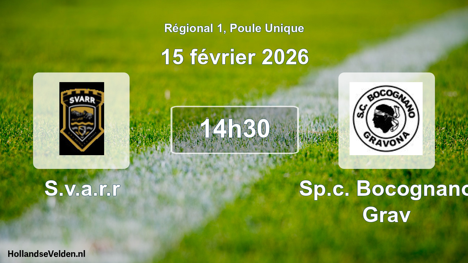 Scheduled Match: S.v.a.r.r - Sp.c. Bocognano Grav (15 February 2026)