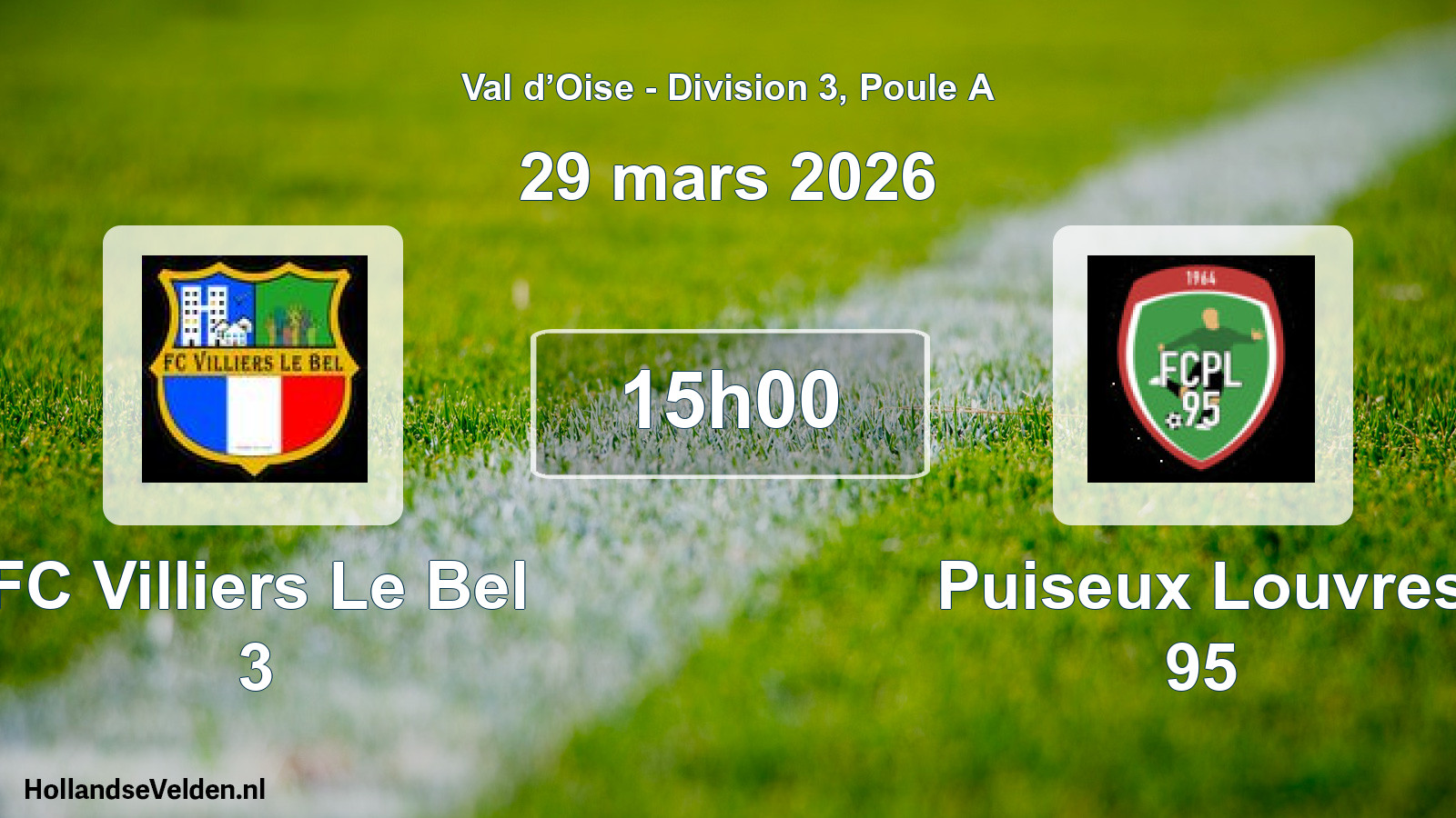Match programmé: FC Villiers Le Bel 3 - Puiseux Louvres 95 (29 mars 2026)