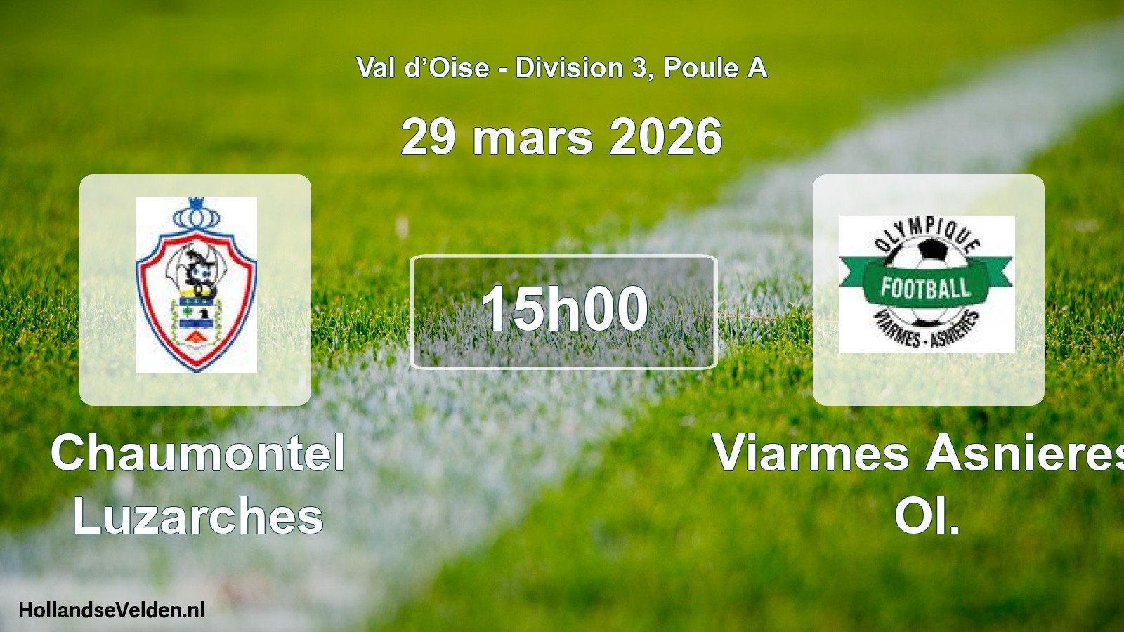 Scheduled Match: Chaumontel Luzarches - Viarmes Asnieres Ol. (29 March 2026)