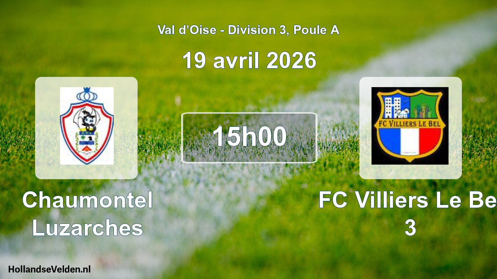 Match programmé: Chaumontel Luzarches - FC Villiers Le Bel 3 (19 avril 2026)